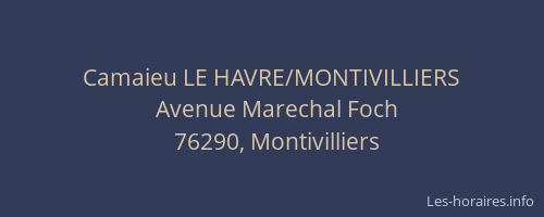 Camaieu LE HAVRE/MONTIVILLIERS