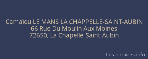 Camaïeu LE MANS LA CHAPPELLE-SAINT-AUBIN
