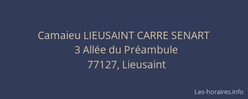 Camaieu LIEUSAINT CARRE SENART