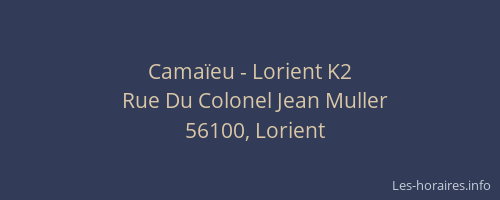 Camaïeu - Lorient K2