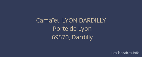 Camaïeu LYON DARDILLY