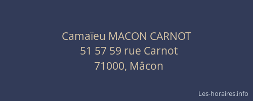 Camaïeu MACON CARNOT