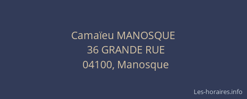 Camaïeu MANOSQUE