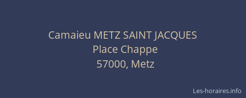 Camaieu METZ SAINT JACQUES