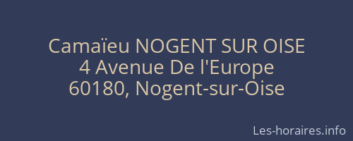 Camaïeu NOGENT SUR OISE
