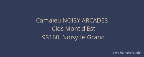 Camaieu NOISY ARCADES