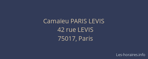 Camaïeu PARIS LEVIS