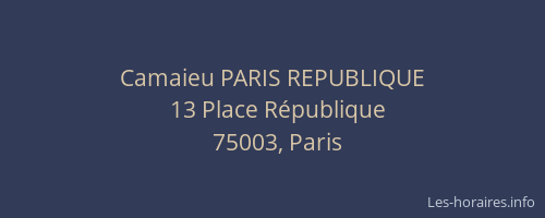 Camaieu PARIS REPUBLIQUE
