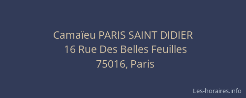 Camaïeu PARIS SAINT DIDIER