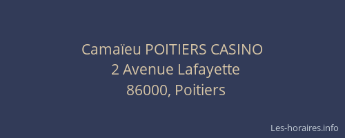 Camaïeu POITIERS CASINO
