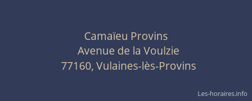 Camaïeu Provins