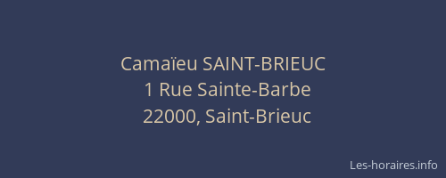 Camaïeu SAINT-BRIEUC