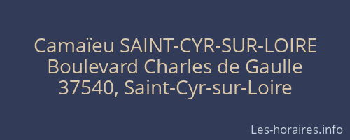 Camaïeu SAINT-CYR-SUR-LOIRE