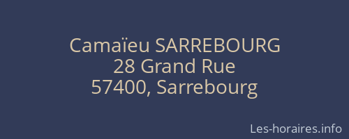 Camaïeu SARREBOURG
