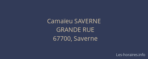 Camaïeu SAVERNE