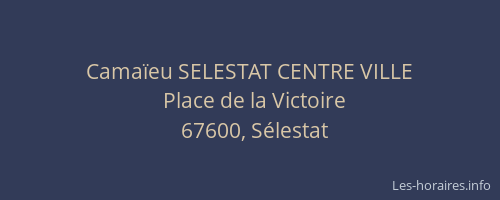 Camaïeu SELESTAT CENTRE VILLE