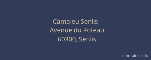 Camaieu Senlis