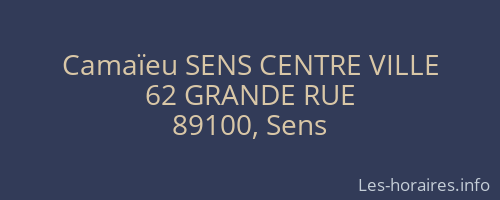 Camaïeu SENS CENTRE VILLE