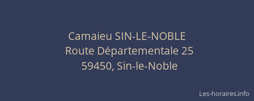 Camaieu SIN-LE-NOBLE