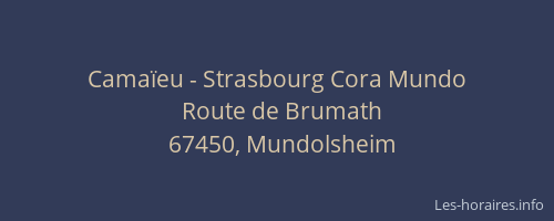 Camaïeu - Strasbourg Cora Mundo