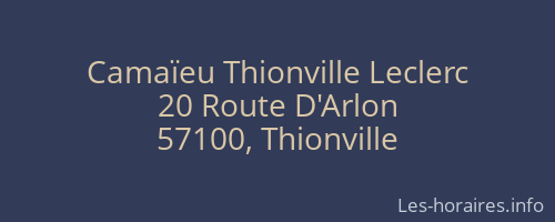 Camaïeu Thionville Leclerc
