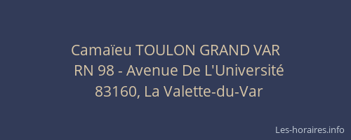 Camaïeu TOULON GRAND VAR