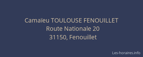 Camaïeu TOULOUSE FENOUILLET