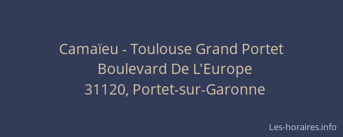 Camaïeu - Toulouse Grand Portet