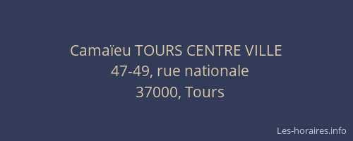 Camaïeu TOURS CENTRE VILLE