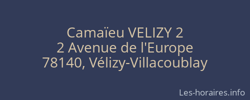 Camaïeu VELIZY 2