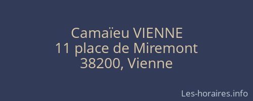 Camaïeu VIENNE