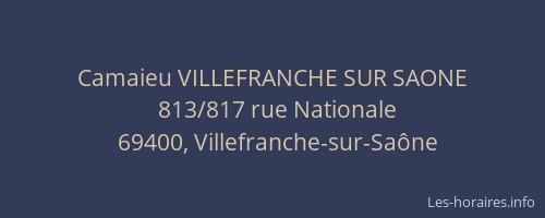 Camaieu VILLEFRANCHE SUR SAONE