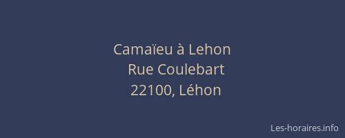 Cama&iuml;eu &agrave; Lehon