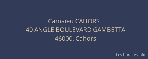 Camaïeu CAHORS