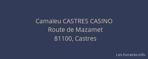 Camaïeu CASTRES CASINO