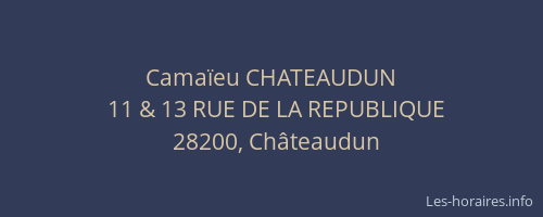 Cama&iuml;eu CHATEAUDUN