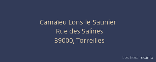Cama&iuml;eu Lons-le-Saunier