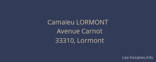 Cama&iuml;eu LORMONT