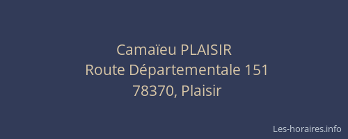 Cama&iuml;eu PLAISIR