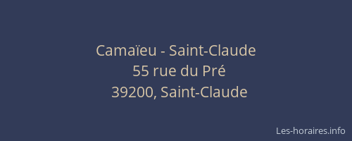 Camaïeu - Saint-Claude