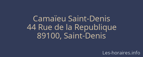 Cama&iuml;eu Saint-Denis