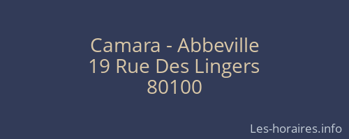 Camara - Abbeville