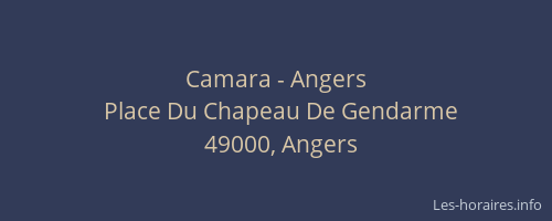 Camara - Angers