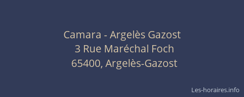 Camara - Argel&egrave;s Gazost