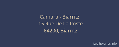 Camara - Biarritz