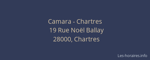Camara - Chartres