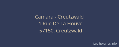 Camara - Creutzwald