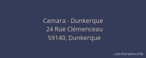 Camara - Dunkerque