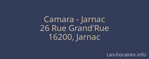 Camara - Jarnac