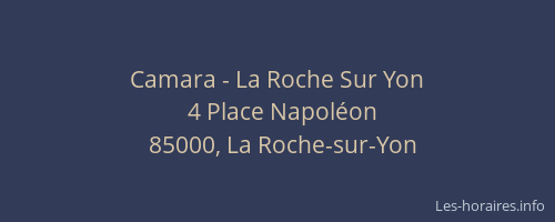 Camara - La Roche Sur Yon